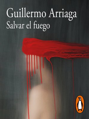 cover image of Salvar el fuego (Premio Alfaguara de novela 2020)